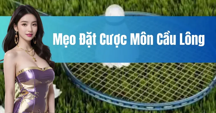 Cách Chơi Cá Cược Cầu Lông W88: Bí Kíp Thành Công 2 Cách Chơi Cá Cược Cầu Lông W88: Bí Kíp Thành Công
